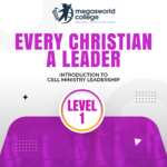 EVERY CHRISTIAN A LEADER LEVEL 1:  Introduction To Cell Ministry Leadership